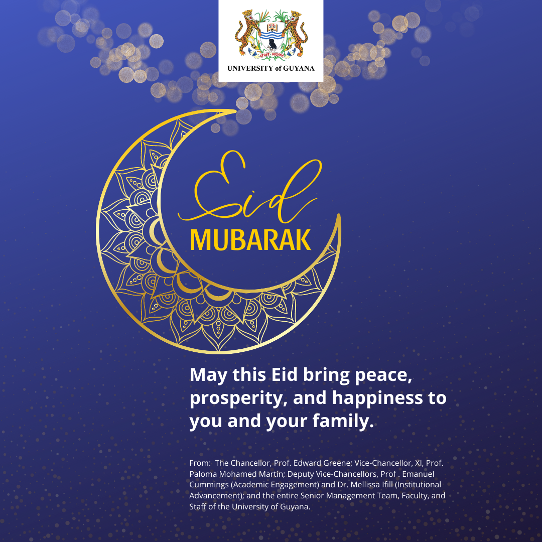 /sites/default/files/notices/Eid%20Mubarak%20from%20the%20University%20of%20Guyana.png
